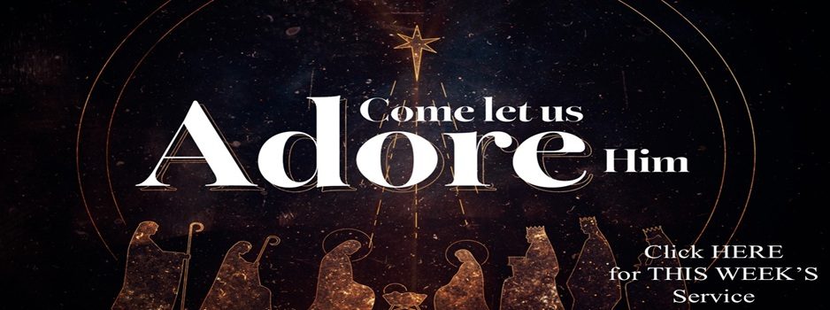 Come, Let Us Adore Him - Banner